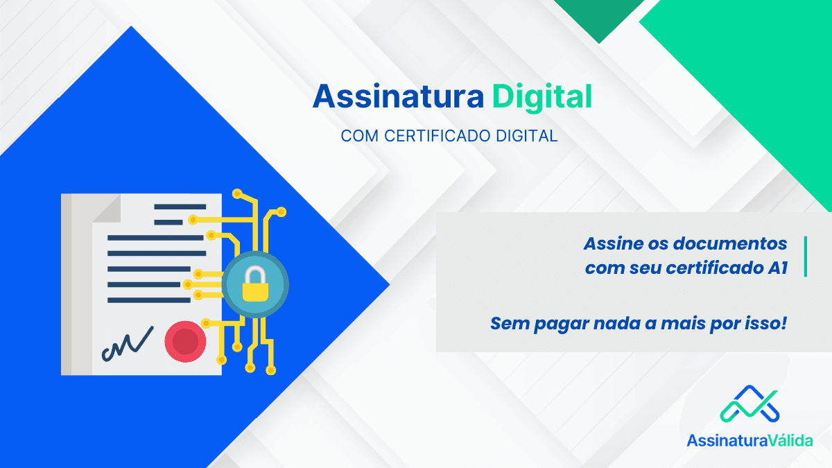 Assinatura Digital com certificado A1.